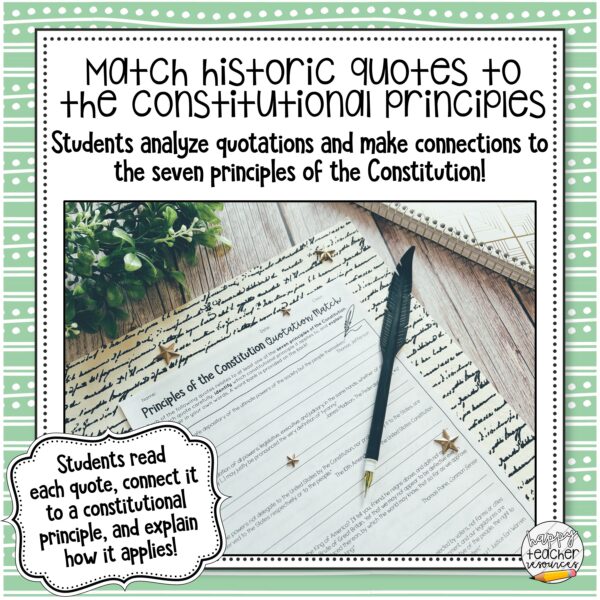 Principles of the Constitution Quotation Match thumbnail. Text says: "Match historic quotes to the Constitutional principles. Students analyze quotations and make connections to the seven principles of the Constitution. Students read each quote, connect it to a Constitutional principle, and explain how it applies."