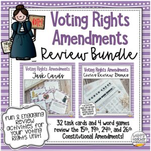 Voting Rights Amendments Review Games Bundle thumbnail. 32 task cards and 4 word games review the 15th, 19th, 24th, and 26th Constitutional Amendments!
