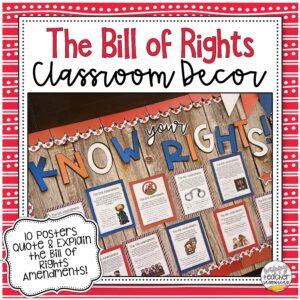The Bill of Rights Bulletin Board Civics Classroom Decor