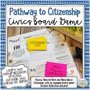Pathway to Citizenship Civics Board Game thumbnail. "Review Natural-Born and Naturalized Citizenship with an engaging board game!"