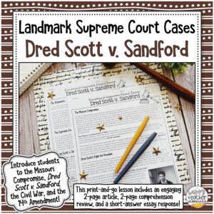 Landmark Supreme Court Cases: Dred Scott v. Sandford