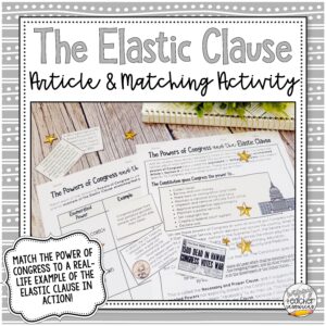 Legislative Branch Congress Elastic Clause Matching Activity Thumbnail for Civics and American History